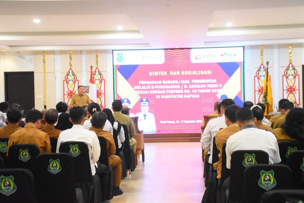 Pemkab Kapuas Gelar Bimtek dan Sosialisasi Pengadaan Barang/Jasa Berbasis E-Katalog Versi 6
