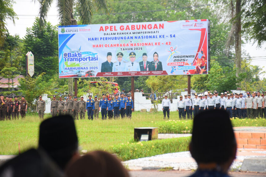 Pemkab Kapuas Gelar Apel Gabungan Peringati Harhubnas dan Haornas 2025